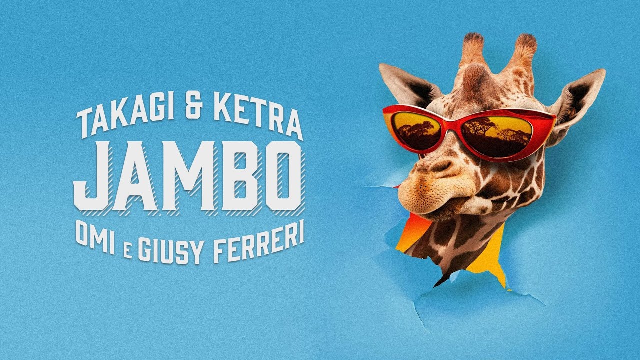 TK OMI Giusy Ferreri   JAMBO Lyric Video