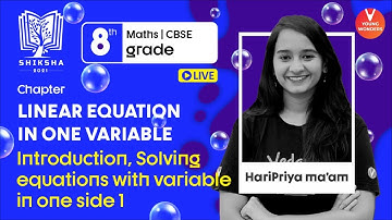 Linear Equation In One Variable | Solving Equations With a variable In One Side | Haripriya Ma