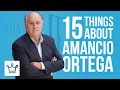 15 Things You Didn't Know About Amancio Ortega