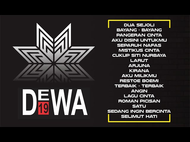 The Best DEWA 19  I  Terpopuler dan Terhits class=