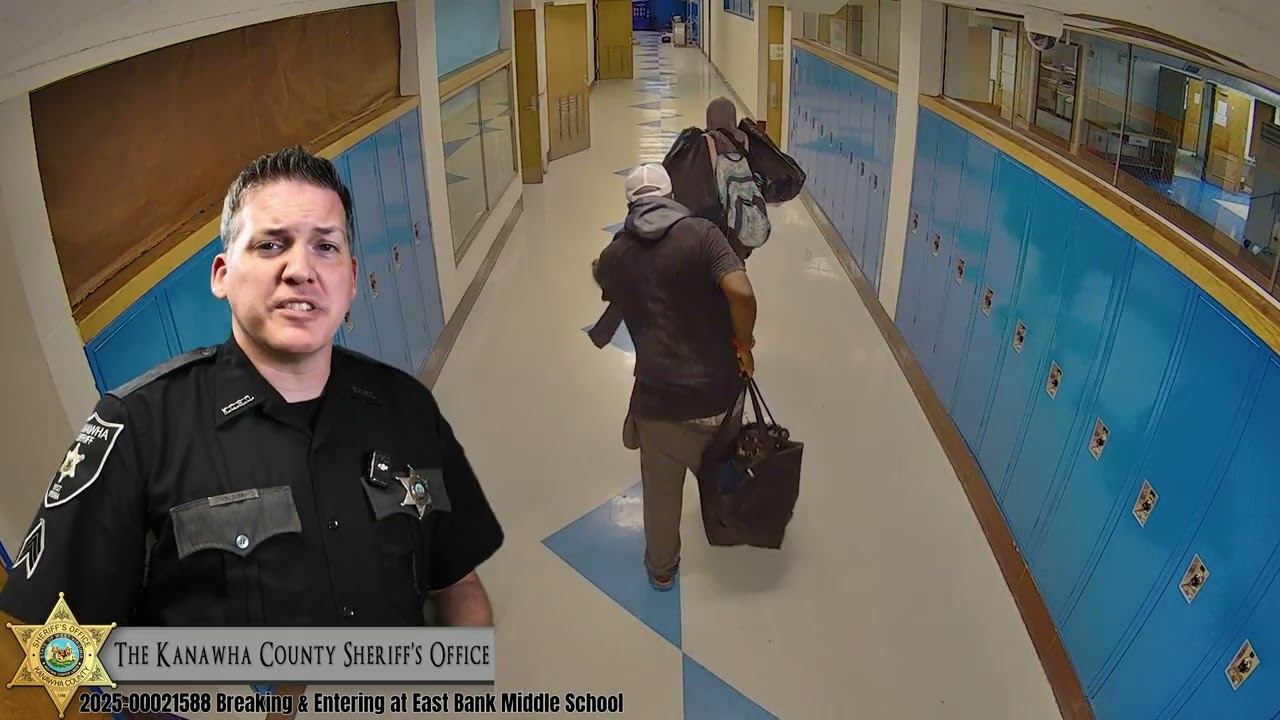 Kanawha County Sheriff's Office - East Bank Middle School - Breaking and Entering Info Needed