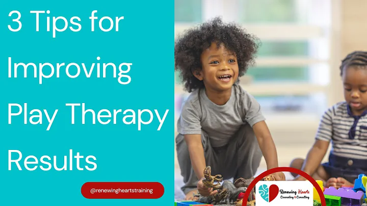 How Can You Improve Play Therapy Results for Clien...