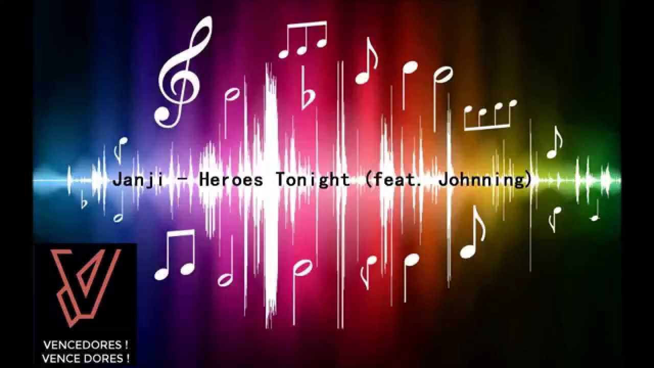 (No Copyright) Janji - Heroes Tonight (feat.  Johnning)