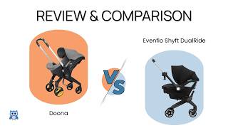 Doona vs Evenflo Shyft DualRide Infant Seat and Stroller Review and Comparison