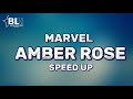 Marvel - Amber Rose Speed Up (My Lyrics 2022)