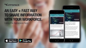 Easy + Fast Workforce Communications using the Appspace App