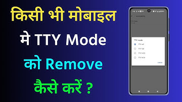 How To Remove TTY Mode In Any Android Phone | TTY Mode Ko Kaise Hataye | TTY Mode Off Setting 