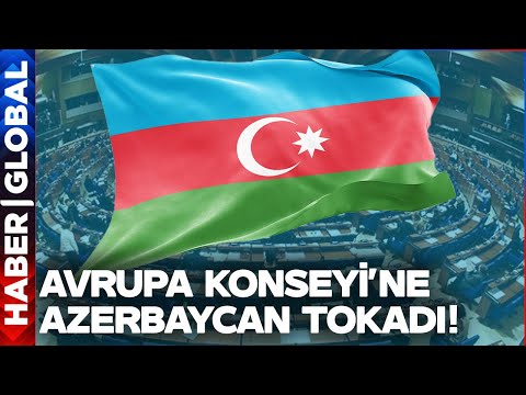 Azerbaycan Heyeti Oturumu Terk Etti İş Birliği Durduruldu! Azerbaycan'dan Avrupa Konseyi Kararı!