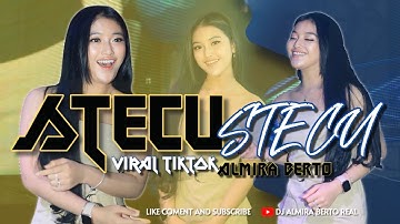 FUNKOT - STECU STECU VIRAL TIKTOK NEW 2025 BY DJ ALMIRA BERTO