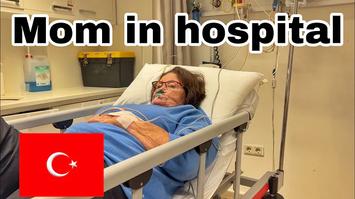 Update Mom in Hospilal in Alanya very scary experi...