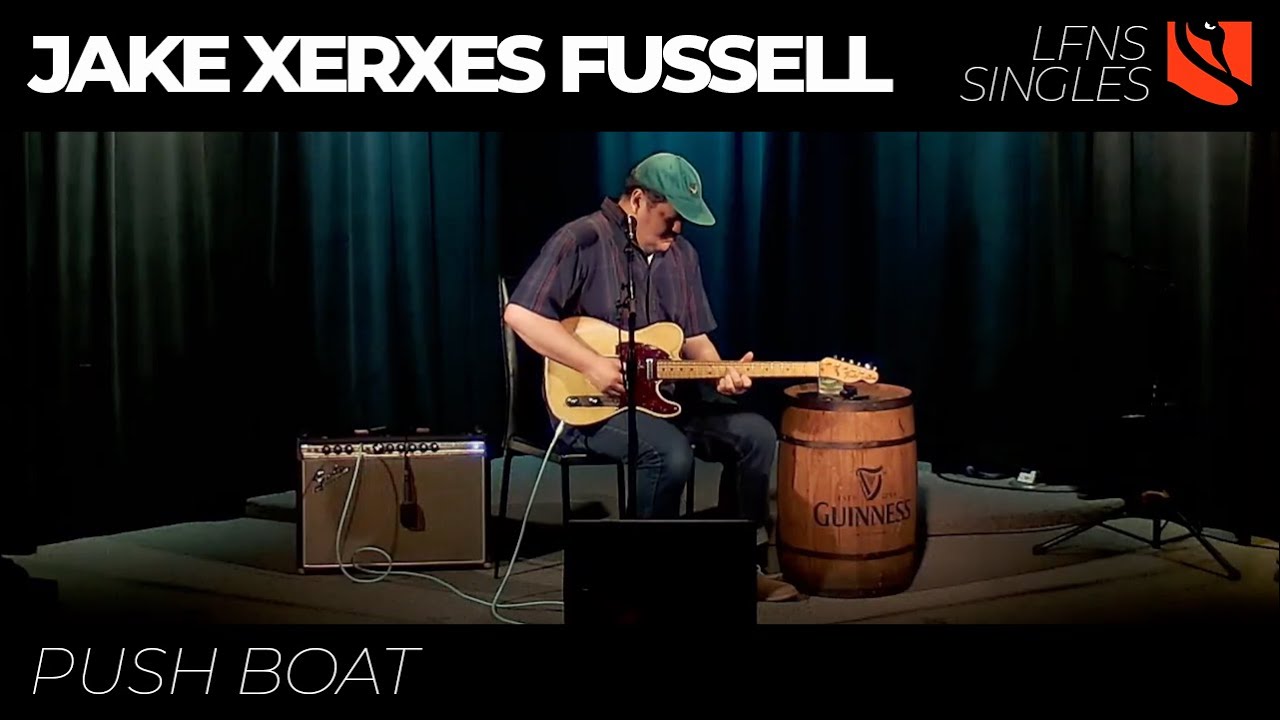 Push Boat | Jake Xerxes Fussell