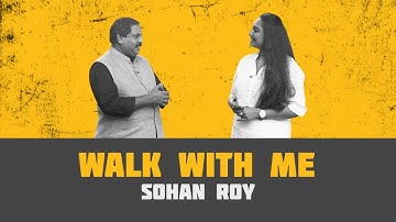 Walk With Me | Dr Sohan Roy | Indywood | Interview