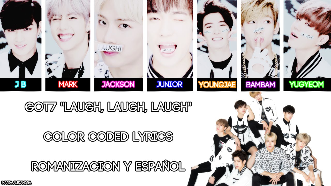 Got7 Laugh Laugh Laugh Color Coded M V Rom Subespanol Lyrics Youtube Got7 Laugh Laugh Laugh Color Coded M V Rom Subespanol Lyrics Youtube