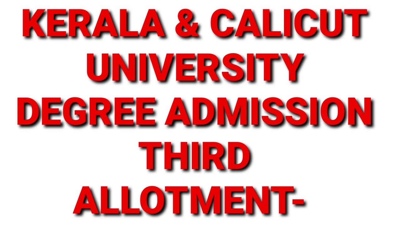 KERALA  CALICUT UNIVERSITY DEGREE THIRD ALLOTMENT
