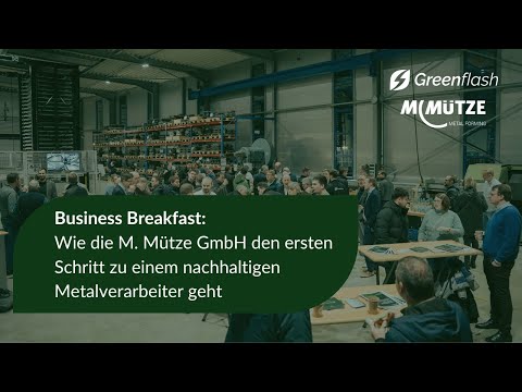 Greenflash GmbH und M. Mütze GmbH feiern den ersten Schritt zu einem nachhaltigen Metalverarbeiter