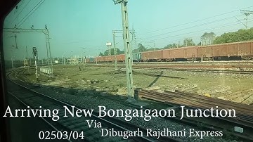 02503/04 Dibrugarh Rajdhani express arriving at New Bongaigaon Junction