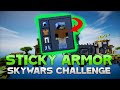 THE STICKY ARMOR CHALLENGE! ( Hypixel Skywars )