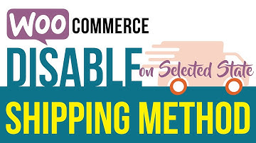 Disable Woocommerce Shipping Method based on Selected State