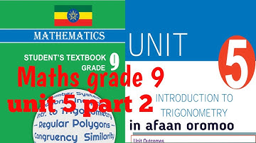 Mathematics grade 9 Unit 5 part 2 in afaan oromoo | Conversion of trigonometric ratios