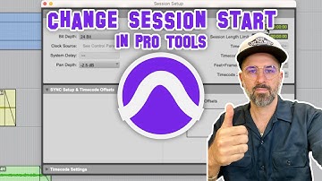 Change Session Start In Pro Tools
