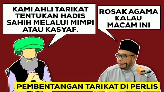 Kami Ahli Tarikat Tentukan Hadis Sahih Melalui Mimpi Atau Kasyaf | Pembentangan Tarikat Di Perlis