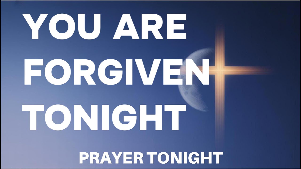 🙏 Lord, Forgive Me Tonight | Night Prayer for Mercy