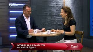 SPOR BİLİMLERİ FAKÜLTESİ - Antrenörlük Eğitimi Bölümü