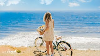 [Playlist] Summer Mood  Chill Music Playlist ~ Start your day positively with me