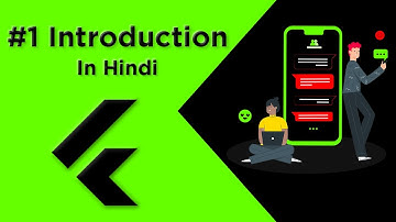 Flutter Tutorial In Hindi | Introduction to flutter #1 | For Beginners