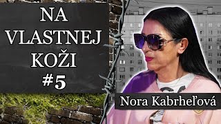 Nedajte sa oj*bať…! “NA VLASTNEJ KOŽI 5.” / Nora Kabrheľová/