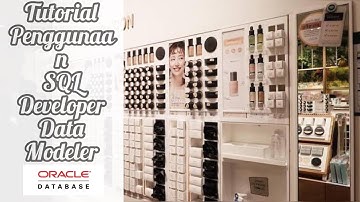 Tutorial Penggunaan SQL Developer Data Modeler