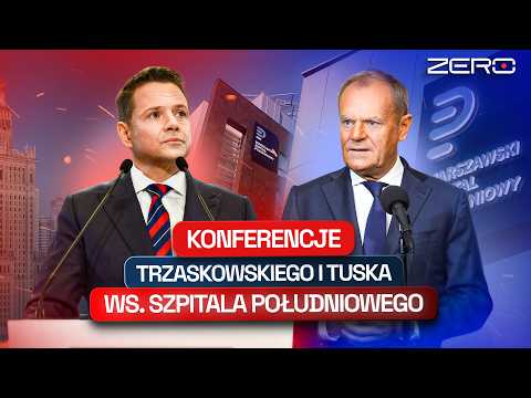 DYMISJE TRZASKOWSKIEGO I ULTIMATUM TUSKA. KONFERENCJE WS. SZPITALA POŁUDNIOWEGO