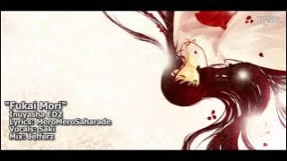 [TYER] Inuyasha ED2 - Fukai Mori (English Cover) (feat. Saki)