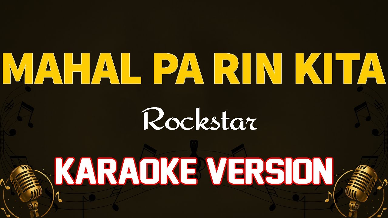 Mahal Pa Rin Kita | Karaoke Version | OPM Tagalog