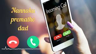 Nannaku prematho dad ringtone download |  Free for mobile phones | RingtonesCloud.com.
