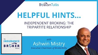 Independent Broking: The Tripartite Relationship