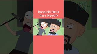 Bangunin Sahur Rasa MotoGP #animasi #puasa #ramadhan #sahur #banguninsahur #acodaily screenshot 4