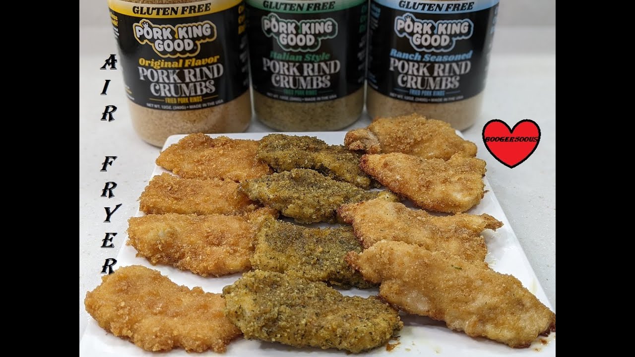 PORK RINDS CHICKEN TENDERS 3 DIFFERENT FLAVORS! PORK KING GOOD AIR