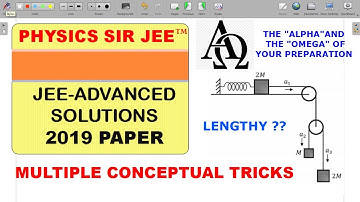 JEE ADVANCED 2019 PROB-SHM-🙌BEST SOLUTION-JEE SOLUTIONS-THE ALPHA AND THE OMEGA OF YOUR PREPARATION