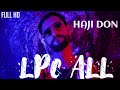 Lpc all  haji don  official new punjabi song of 2023 by haji don