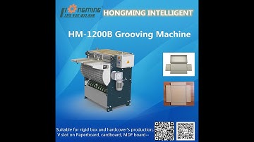 HM-1200B Box Grooving Machine(skype:sindyshuai)