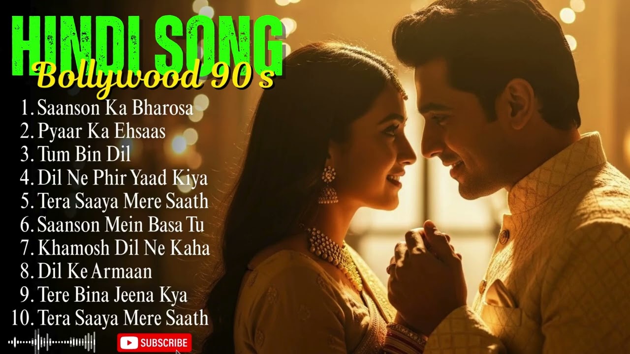 Romantic Bollywood 90s Evergreen Playlist – Heart Touching Love