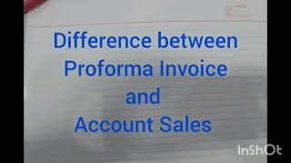 Difference between Proforma Invoice and Account Sales #commerce #important topic