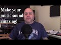 Make your music sound amazing!