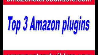Top 3 Amazon plugins