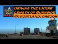 Portland, Oregon | Burnside St Entire Length 4k Drive | Dashcam