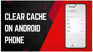 How to Clear Cache on Android Phone – Updated Guide