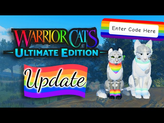 ✨UPDATE✨WARRIOR CATS ULTIMATE EDITION CODES - WARRIOR CATS CODES