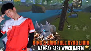 Raja 5 Jari Full Gyro Easy Wwcd Kat Livik Naeem Gameplay Pubg Mobile