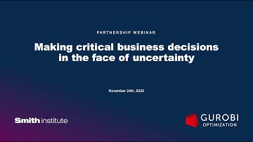 Making Critical Business Decisions in the Face of Uncertainty